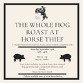 The Whole Hog Roast at Horse Thief